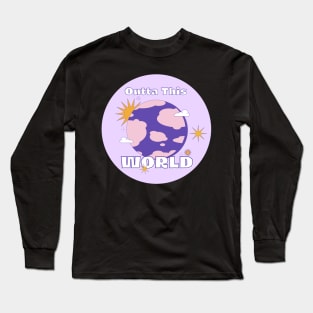 Outta This World Long Sleeve T-Shirt